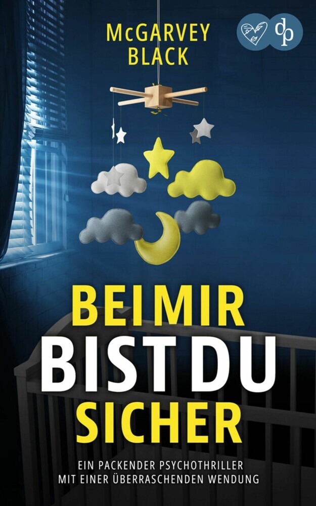 Bei mir bist du sicher | Ein packender Psychothriller mit einer überraschenden Wendung main product photo