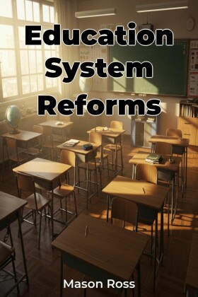 Education System Reforms