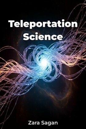 Teleportation Science