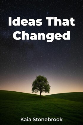 Ideas That Changed