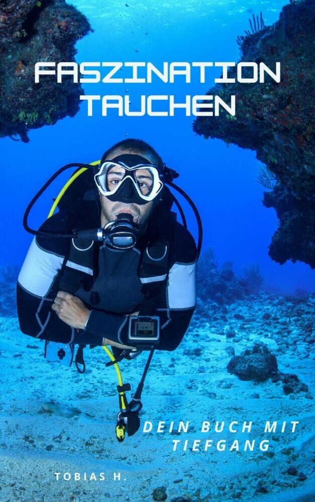 Faszination Tauchen - dein Buch mit Tiefgang main product photo