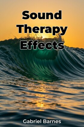 Sound Therapy Effects