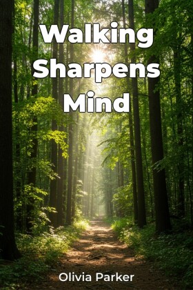 Walking Sharpens Mind