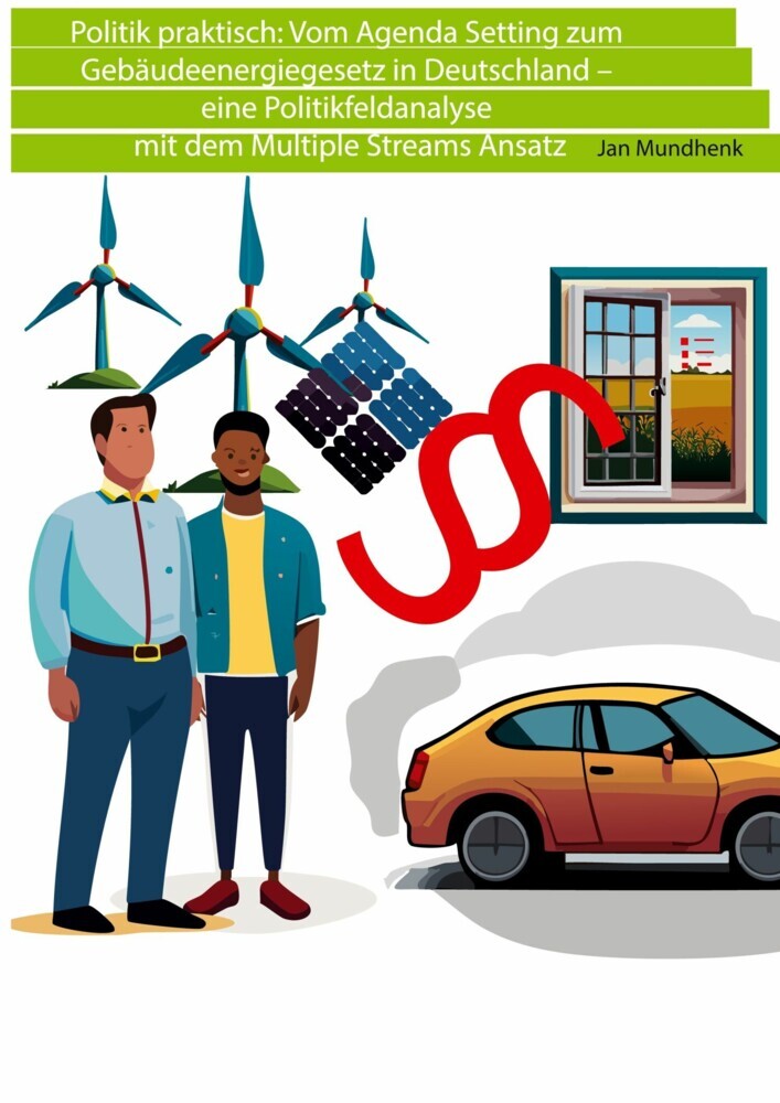 Politik praktisch: Vom Agenda Setting zum Gebäudeenergiegesetz in Deutschland main product photo
