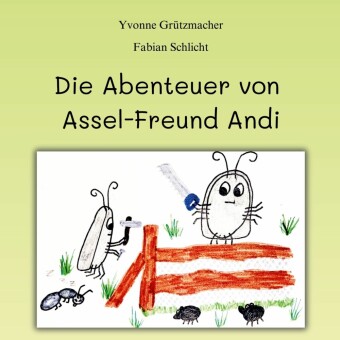Die Abenteuer von Assel-Freund Andi