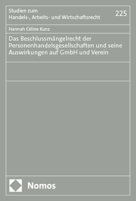 Das Beschlussmängelrecht der Personenhandelsgesellschaften und seine Auswirkungen auf GmbH und Verein main product photo