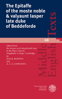The Epitaffe of the moste noble & valyaunt Iasper late duke of Beddeforde