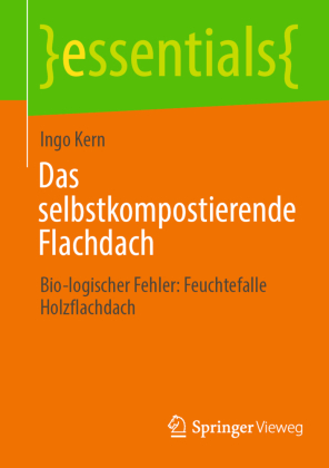 Das selbstkompostierende Flachdach