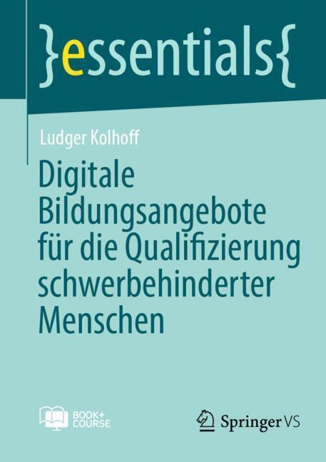 Digitale Bildungsangebote für die Qualifizierung schwerbehinderter Menschen, m. 1 Buch, m. 1 E-Book main product photo