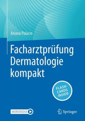 Facharztprüfung Dermatologie kompakt, m. 1 Buch, m. 1 E-Book