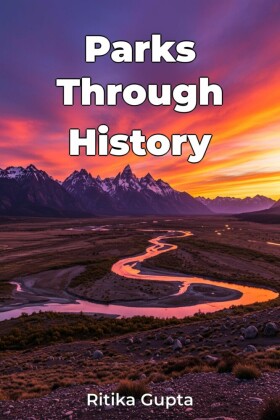 Parks Through History