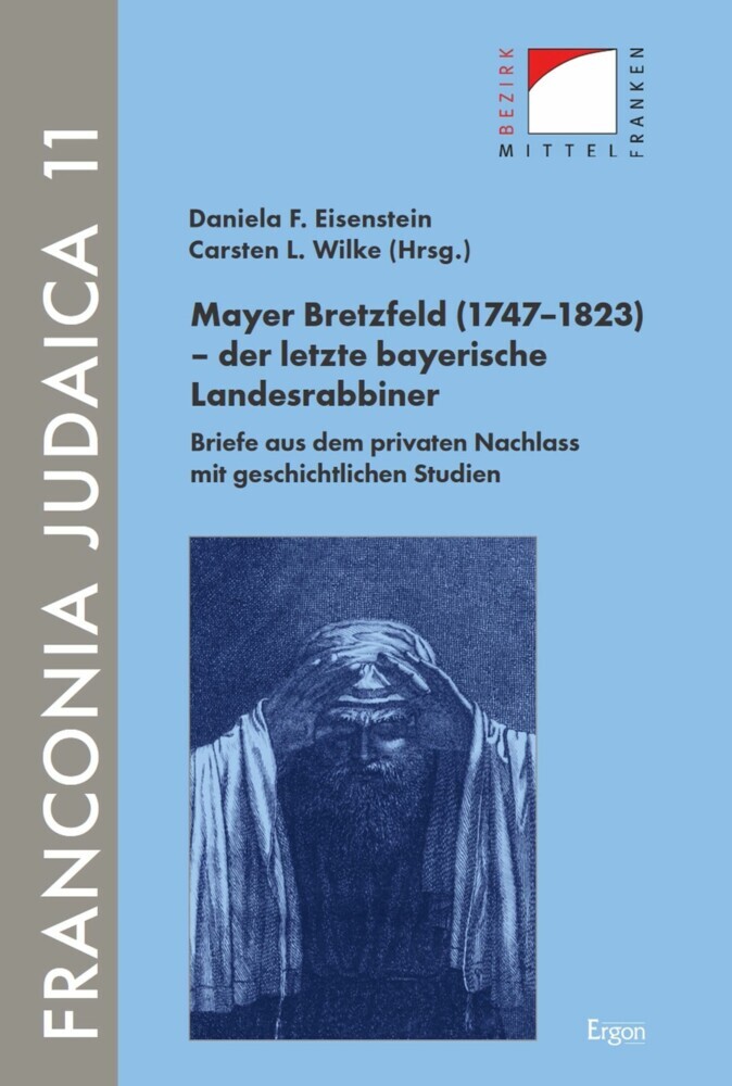 Mayer Bretzfeld (1747-1823) - der letzte bayerische Landesrabbiner main product photo