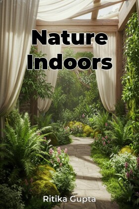 Nature Indoors