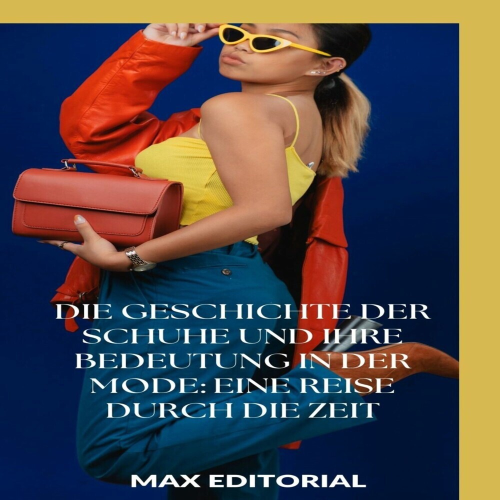 Die Geschichte der Schuhe und ihre Bedeutung in der Mode: Eine Reise durch die Zeit main product photo