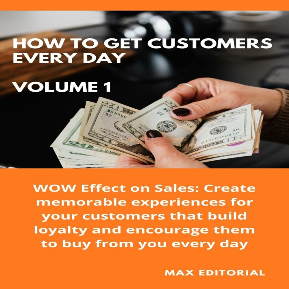 How To Win Customers Every Day _ Volume 1 main product photo
