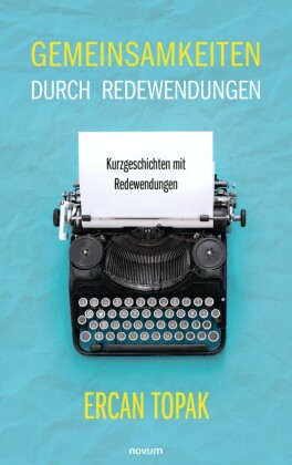 Gemeinsamkeiten durch Redewendungen