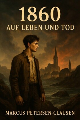 1860 - Auf Leben und Tod