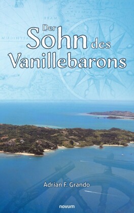 Der Sohn des Vanillebarons