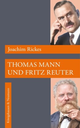 Thomas Mann und Fritz Reuter