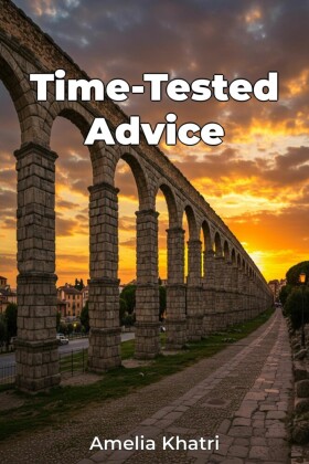Time-Tested Advice