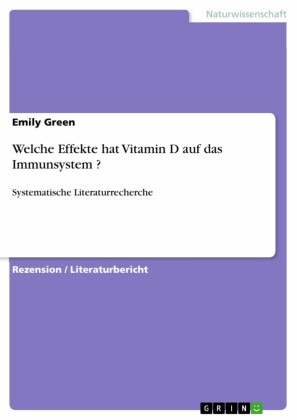 Welche Effekte hat Vitamin D auf das Immunsystem ?