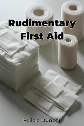 Rudimentary First Aid