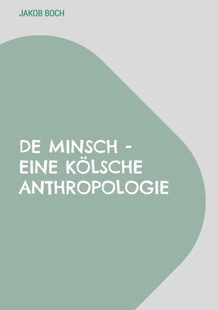 De Minsch - Eine kölsche Anthropologie main product photo