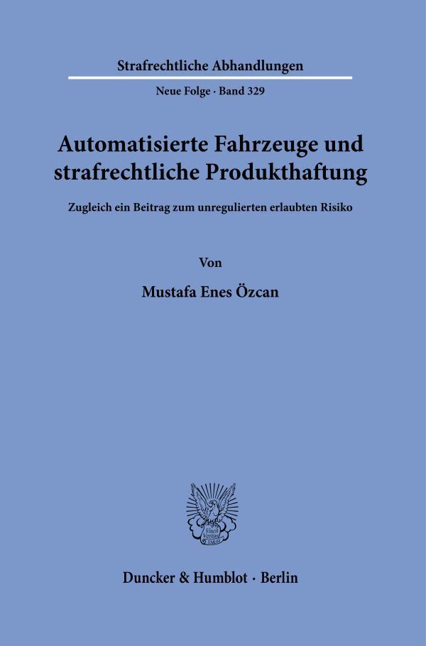 Automatisierte Fahrzeuge und strafrechtliche Produkthaftung main product photo