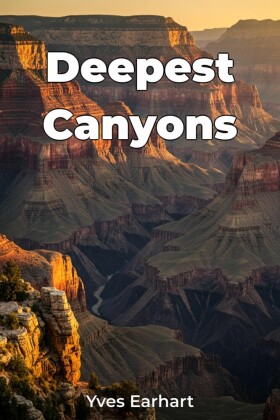 Deepest Canyons