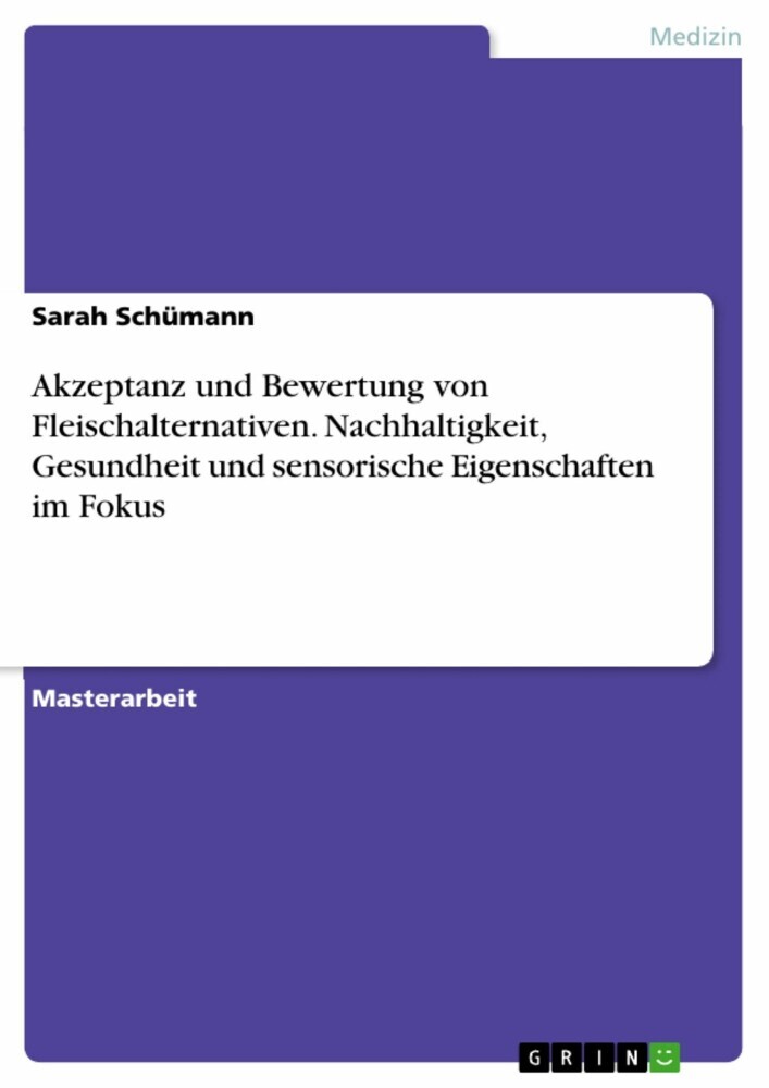Akzeptanz und Bewertung von Fleischalternativen. Nachhaltigkeit, Gesundheit und sensorische Eigenschaften im Fokus main product photo