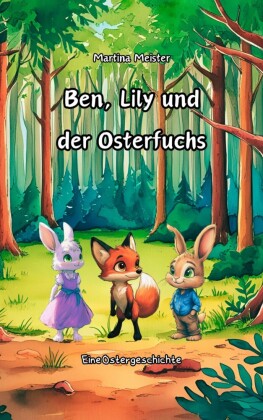 Ben, Lily und der Osterfuchs