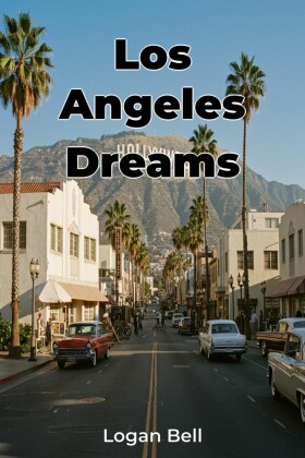 Los Angeles Dreams