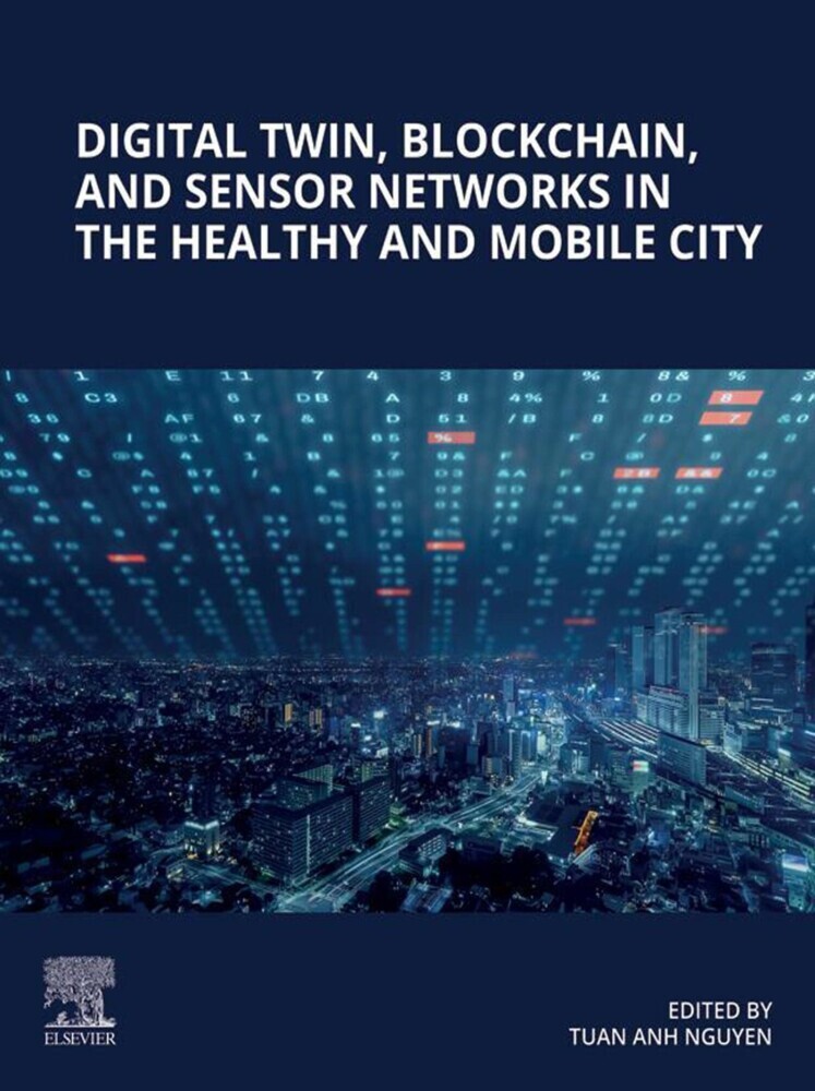 Digital Twin, Blockchain, and Sensor Networks in the Healthy and Mobile City main product photo