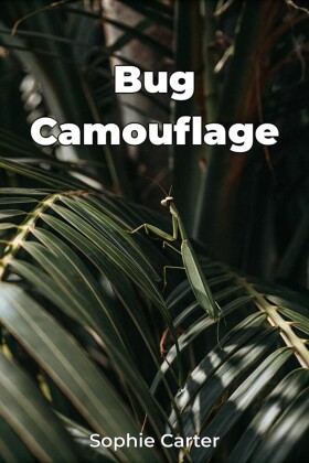 Bug Camouflage