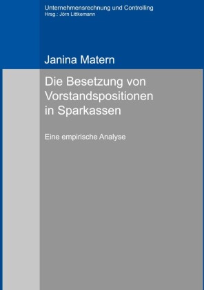 Die Besetzung von Vorstandspositionen in Sparkassen