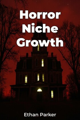 Horror Niche Growth