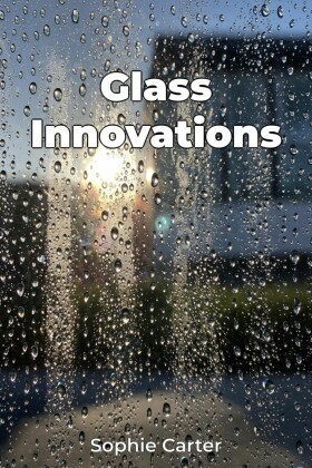 Glass Innovations