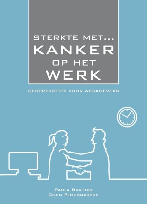 STERKTE MET Kanker op het Werk