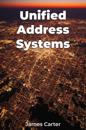 Unified Address Systems