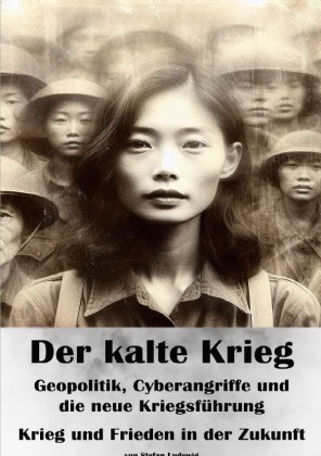 Der kalte Krieg I Geopolitik, Cyberangriffe und die neue Krieg...
