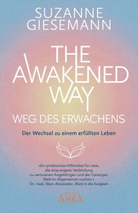 THE AWAKENED WAY - WEG DES ERWACHENS
