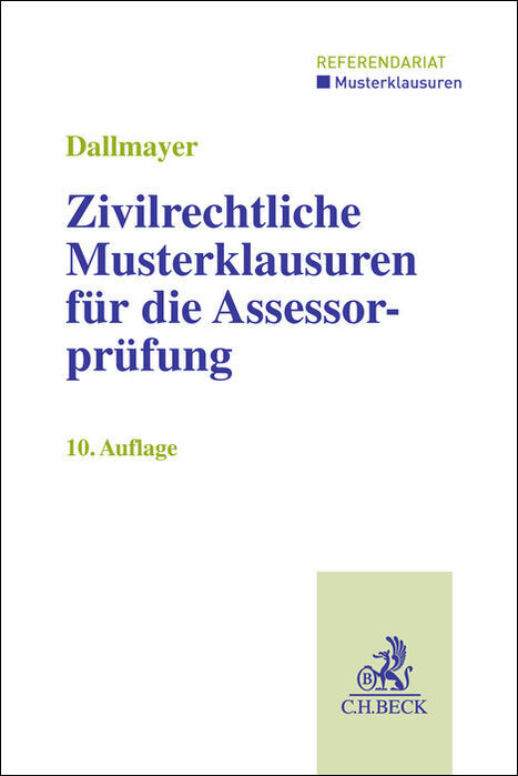 Zivilrechtliche Musterklausuren für die Assessorprüfung main product photo