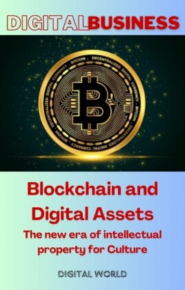 Blockchain and Digital Assets