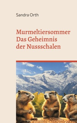 Murmeltiersommer