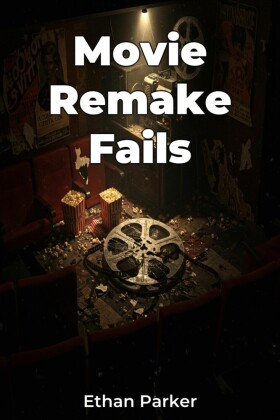 Movie Remake Fails