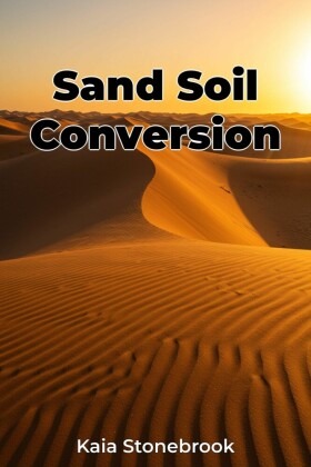 Sand Soil Conversion