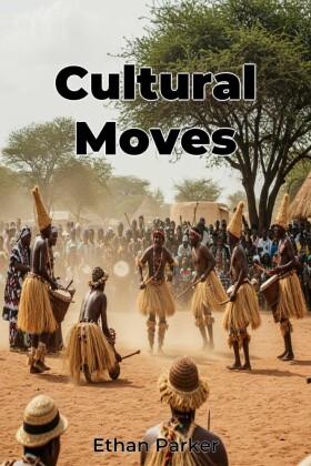 Cultural Moves