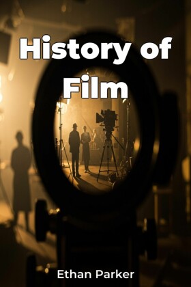 History of Film