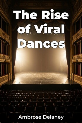 The Rise of Viral Dances