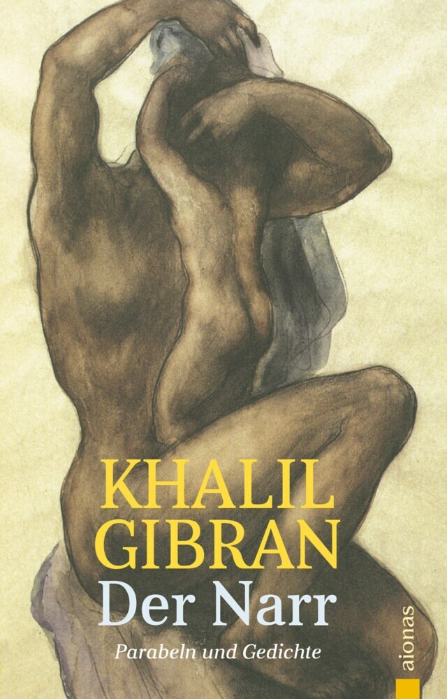 Der Narr. Khalil Gibran. Gleichnisse, Parabeln und Gedichte main product photo